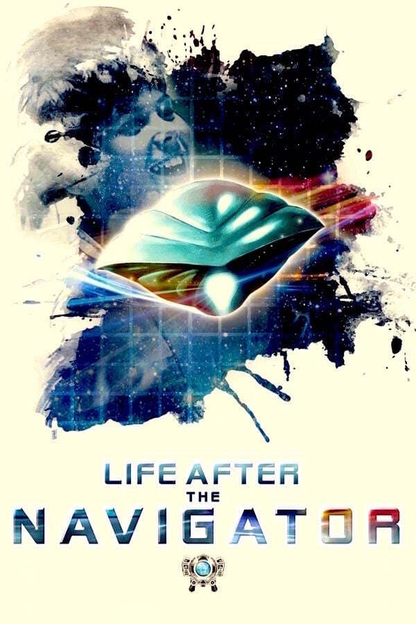 Постер Life After The Navigator